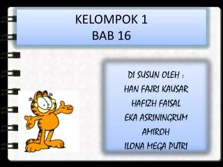kelompok 1 bab 16