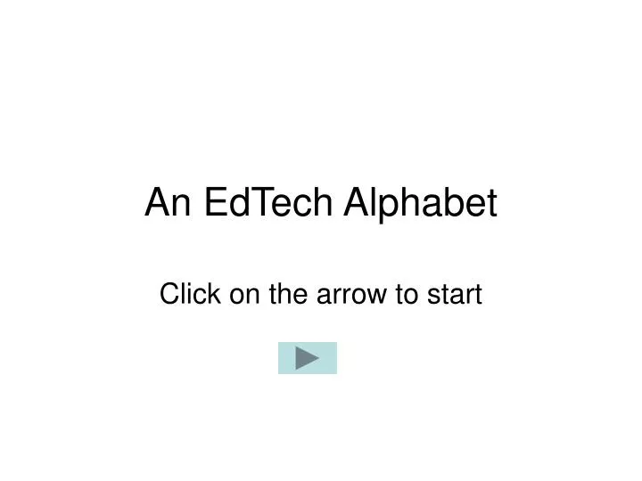 an edtech alphabet