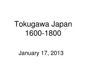 Tokugawa Japan 1600 -1800
