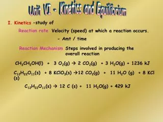 Unit VI - Kinetics and Equilibrium