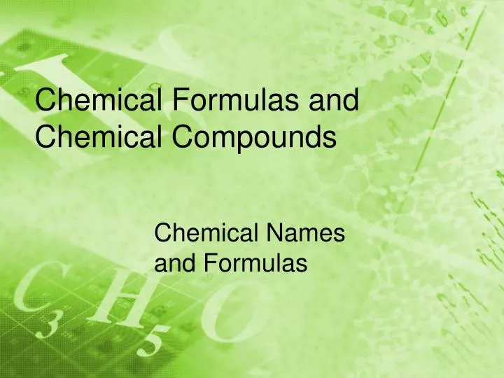 chemical formulas and chemical compounds