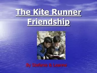 The Kite Runner Friendship