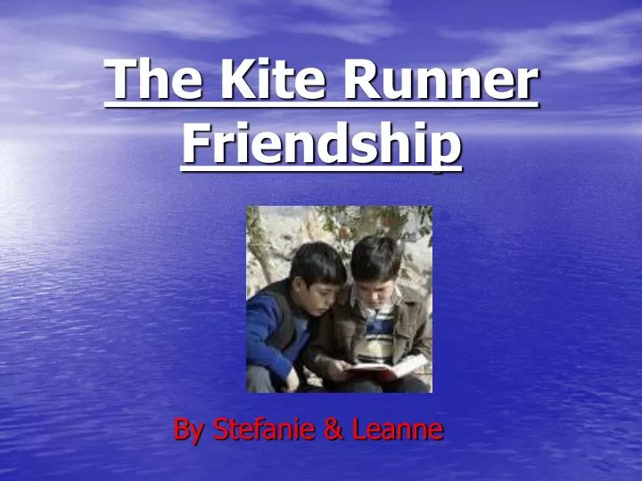 the kite runner friendship