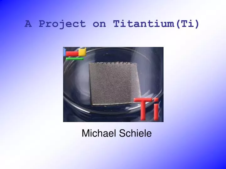 a project on titantium ti