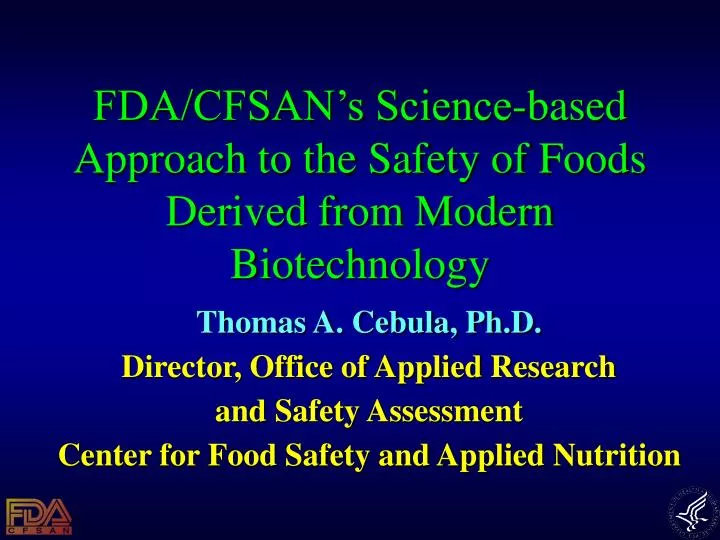 fda cfsan s science based approach to the safety of foods derived from modern biotechnology