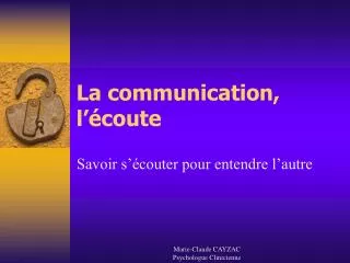 la communication l coute
