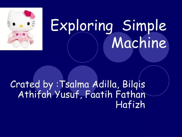 exploring simple machine