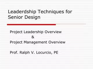 Leaderdship Techniques for Senior Design