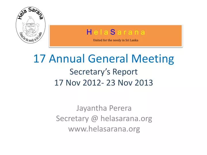 17 annual general meeting secretary s report 17 nov 2012 23 nov 2013