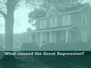 What caused the Great Depression?