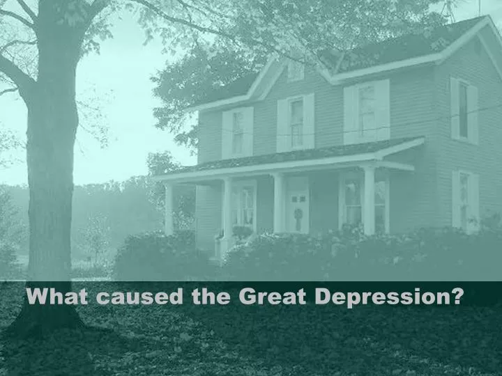 what caused the great depression