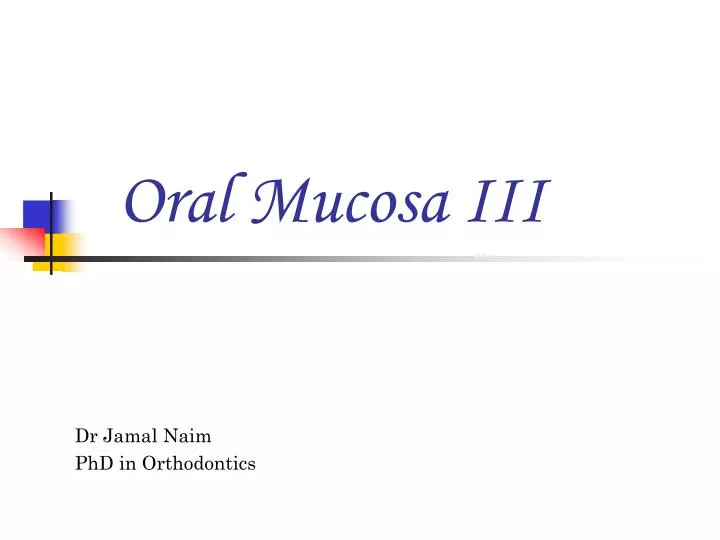 oral mucosa iii