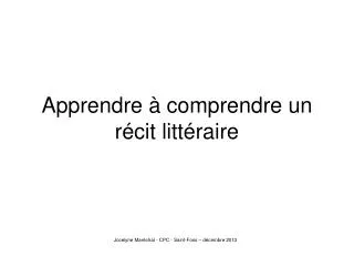 apprendre comprendre un r cit litt raire