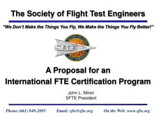 A Proposal for an International FTE Certification Program