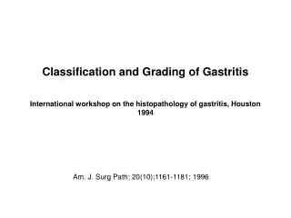 International workshop on the histopathology of gastritis, Houston 1994