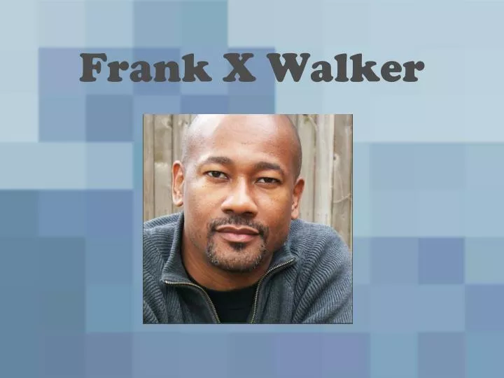 frank x walker