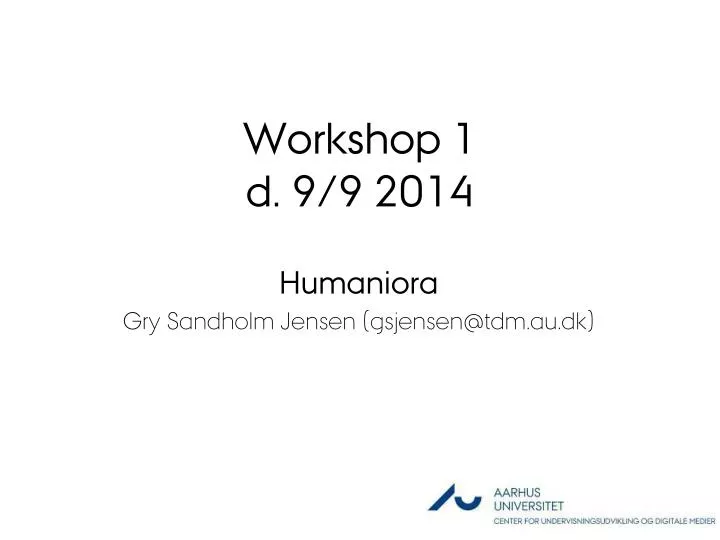 workshop 1 d 9 9 2014