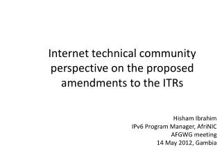 Internet technical community perspective on the proposed amendments to the ITRs
