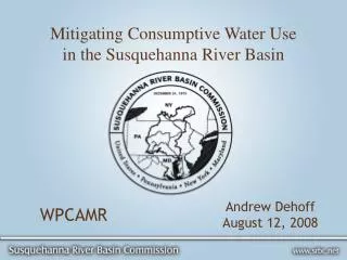 Mitigating Consumptive Water Use in the Susquehanna River Basin