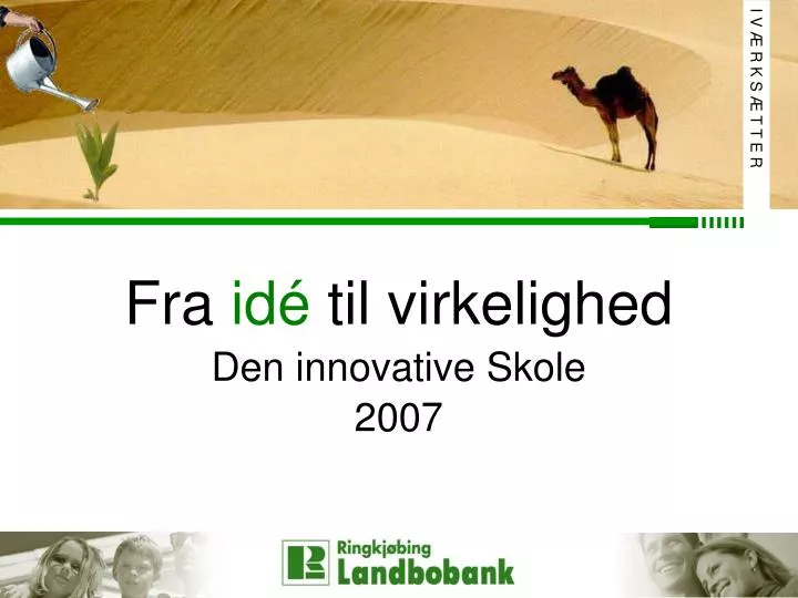 fra id til virkelighed den innovative skole 2007