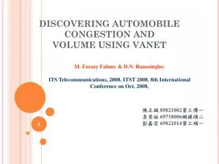 DISCOVERING AUTOMOBILE CONGESTION AND VOLUME USING VANET