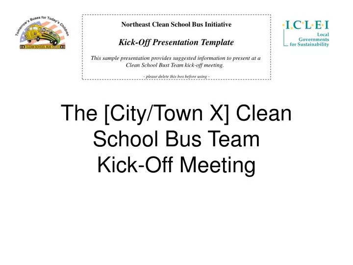 the city town x clean school bus team kick off meeting