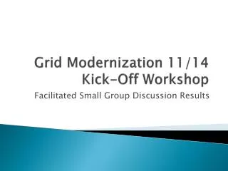 Grid Modernization 11/14 Kick-Off Workshop