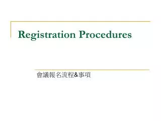 registration procedures
