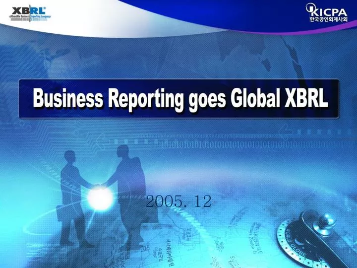 business reporting goes global xbrl