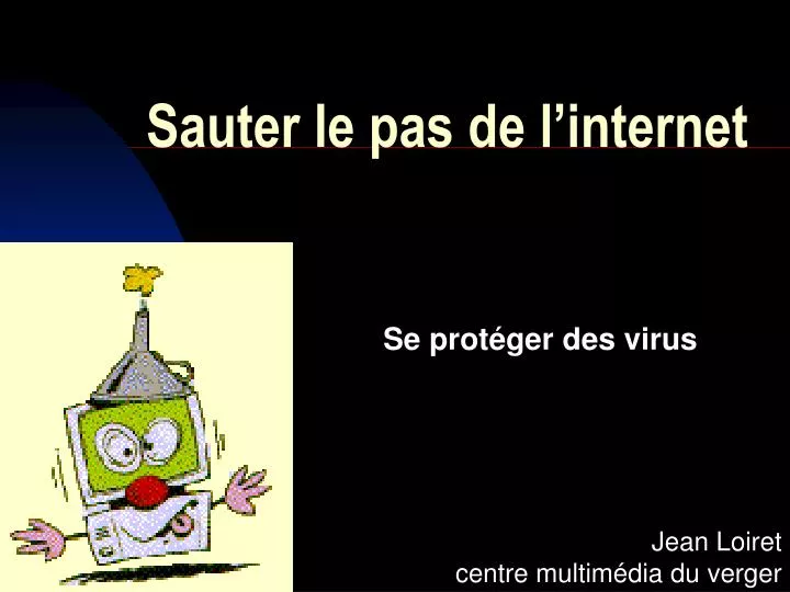 sauter le pas de l internet