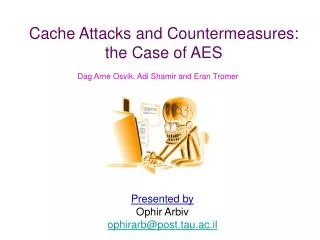 Cache Attacks and Countermeasures: the Case of AES