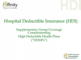 Hospital Deductible Insurance (HDI)