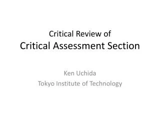 Critical Review of Critical Assessment Section
