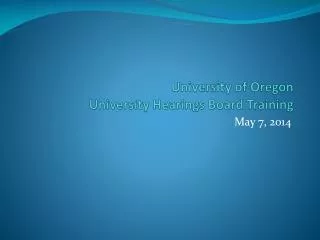 University of Oregon University Hearings Board Training