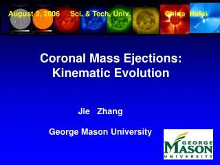 Coronal Mass Ejections: Kinematic Evolution