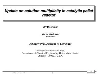 Update on solution multiplicity in catalytic pellet reactor