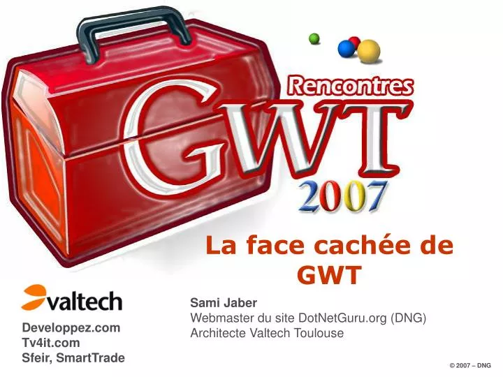 la face cach e de gwt