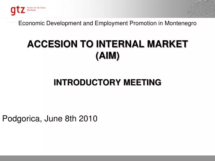 economic development and employment promotion in montenegro accesion to internal market aim