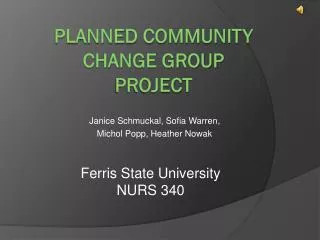 Planned Community Change Group Project
