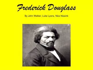 Frederick Douglass