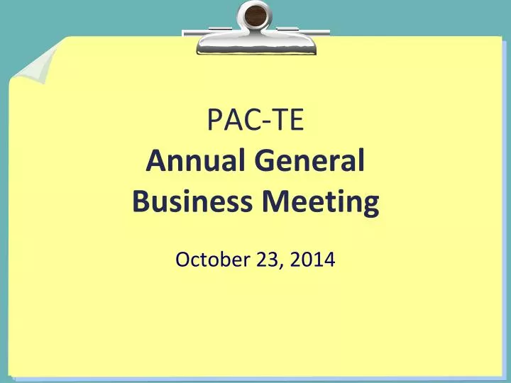 pac te annual general business meeting