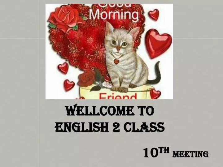 wellcome to english 2 class