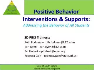 Positive Behavior Interventions &amp; Supports: Addressing the Behavior of All Students
