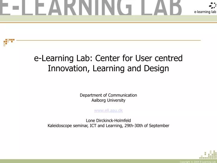 e learning lab center for user centred innovation learning and design