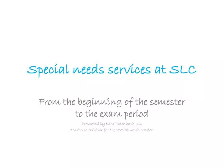 special needs services at slc
