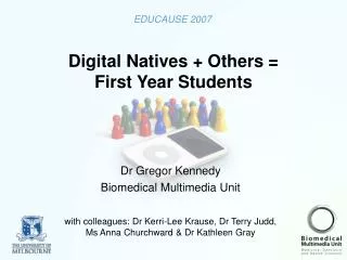 Digital Natives + Others = First Year Students