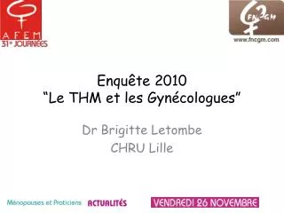 enqu te 2010 le thm et les gyn cologues