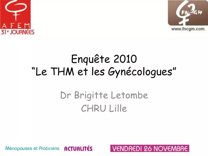 enqu te 2010 le thm et les gyn cologues