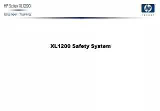 XL1200 Safety System