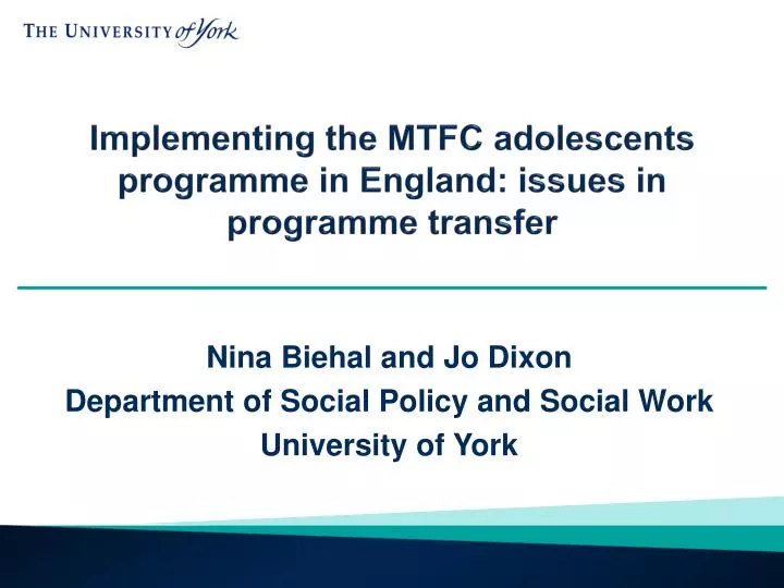 implementing the mtfc adolescents programme in england issues in programme transfer